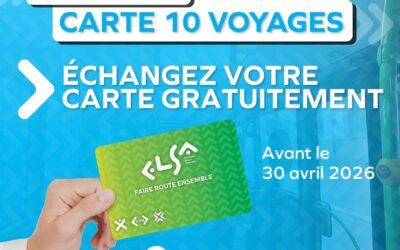 [ ELSA Mobilités ] 🚨 INFORMATION USAGERS – Carte 10 voyages ELSA